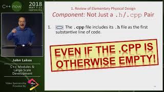 C++Now 2018: John Lakos “C++ Modules & Large-Scale Development”