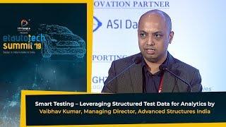 ETAuto Tech Summit 2019: Presentation by Vaibhav Kumar, Managing Director, Advanced Structures India