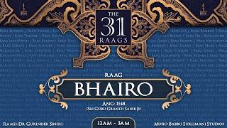 Official Video - Raag Bhairao - Dr Gurinder Singh - 31 Raags - Shabad - Kirtan - Dharam Seva Records