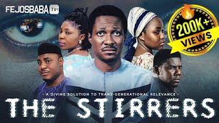 THE STIRRERS || Written & Directed by Femi Adebile  || Latest Gospel Movie 2024