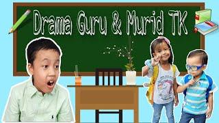 DRAMA GURU DAN MURID TK KOCAK | Drama Parodi Anak | 3LS