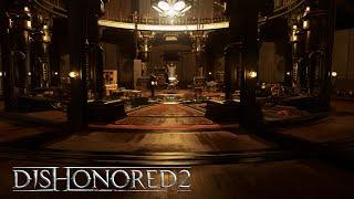 Dishonored 2 –Clockwork Mansion Gameplay Trailer (Low Chaos)