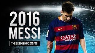 Lionel Messi   The Beginning 2015:16 | MEGA Skills & Goals | HD