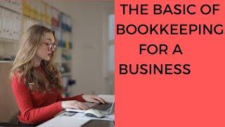 The Basic of Bookkeeping for a Small Business