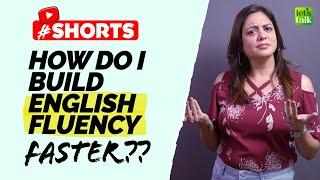 How To Become Fluent English In English Faster? Best Trick To Improve English Fluency! #shorts