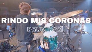 RINDO MIS CORONAS - OFFICIAL DRUM CAM