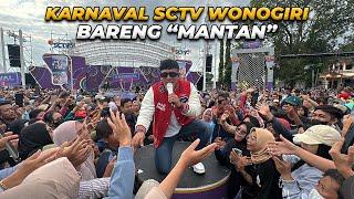 KARNAVAL SCTV WONOGIRI BARENG ‘MANTAN’