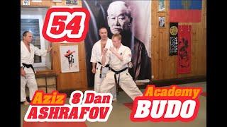 BUDO ACADEMY 54 AZIZ ASHRAFOV 8 DAN KIOKYSHIN OYAMA