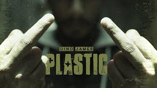 Plastic - Dino James  [Official Video] (Prod. by Bluish Music)