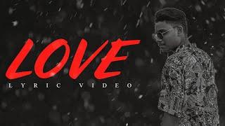 LOVE - Lyric Video | Gershom Penugula