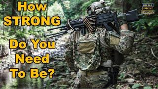 How STRONG Do You Have to Be for SPECIAL OPERATIONS?