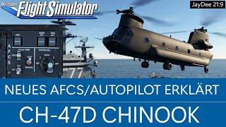 CH-47D Chinook | Neues AFCS/Autopilot erklärt | MSFS 2020