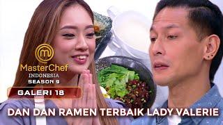 LADY VALERIE SELALU JADI YANG TERBAIK | GALERI 18 | MASTERCHEF INDONESIA