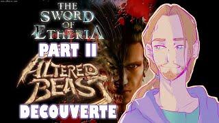 The Sword of Etheria part 02 + Découverte de Altered Beast [Rediff' du 19/06/2024]