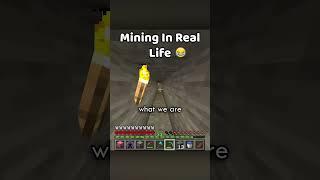 Minecraft Mining IRL would be Scary af