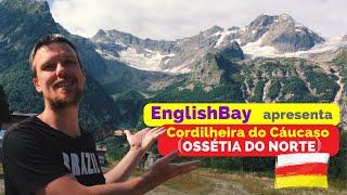 Aventura na Cordilheira do Cáucaso - EnglishBay Pelo Mundo