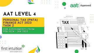 AAT Q2022 Level 4 Personal Tax FA2023 (PNTA) - Task 2 - First Intuition