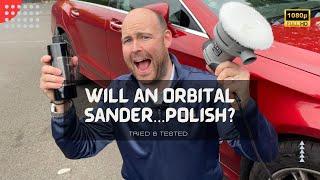Can You Use an Orbital Sander to Polish Paint? | M&K AIO Paint Polish Demo