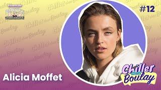 Alicia Moffet | Chiller chez Boulay - Saison 2 - #35