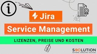 Jira Service Management - Lizenzmodelle, Funktionen und Preise