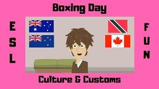 Boxing Day | Holidays and Customs | ESL Conversations