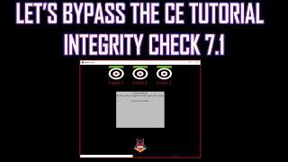 Bypass CE Tutorial Games Integrity Check 7.1