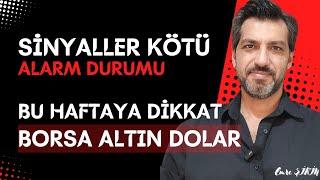 ALARM DURUMU| EKONOMİDE SİNYALLER KÖTÜ| PİYASA İÇİN RİSKLİ HAFTA| Emre ŞİRİN #borsa #dolar #altın