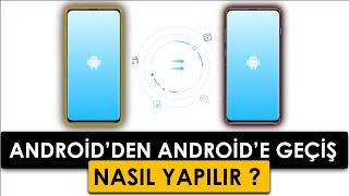 Android Telefondan Android'e Veri Aktarımı Nasıl Yapılır ?(Uygulamalar,Resimler,Videolar,Rehber)2024