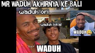 Mr Waduh Akhirnya Sudah Tiba Di Bali...(Real Waduh Meet Local Waduh)