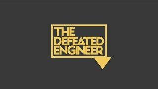 The Defeated Engineer | Intro Video