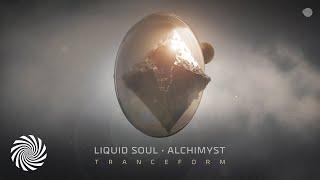 Liquid Soul & Alchimyst - Tranceform