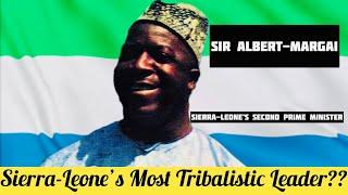 The Rise and Fall Of Sir Albert Margai | Most Tribalistic Leader Sierra Leone Ever Had??
