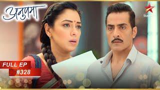 Vanraj और Anupama के सामने आई एक नई मुसीबत! | Full Episode:328 | Anupama