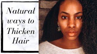 Natural ways to thicken hair || Klassically Kept