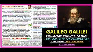 GALILEO GALILEI riassunto Vita,opere,scoperte, pensiero e poetica- letteratura x superiori
