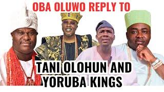 OBA OLUWO FINALLY REPLY TANI OLOHUN AND ALL YORUBA TRADITIONAL KINGS FROM SAUDI ARABIA