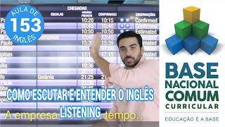 AULA DE INGLÊS  Como entender o que está sendo falado em inglês BNCC