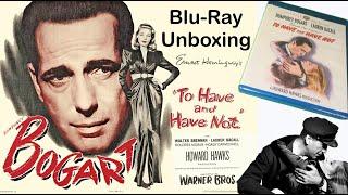To Have And Have Not Blu-Ray Unboxing