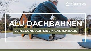 Gartenhaus abdichten - Selbstklebende Dachbahnen anbringen | Kömpf24