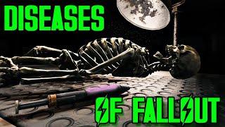 The Diseases of Fallout!