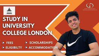 University College London : Rankings, Fees, Programs, Eligibility, Placements, Life, Alumni #UCL