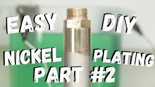 Amazing Easy Electro Plating - adding a Surfactant for better DIY Nickel Plating.