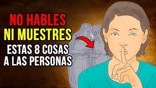 Una Persona Altamente Espiritual No Revela Estas 8 Cosas | 8 cosas para Mantener En Privado