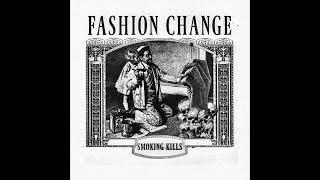 Fashion Change - Smoking Kills 7" Flexi