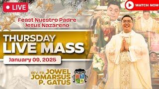 THURSDAY FILIPINO LIVE MASS TODAY II FEAST JESUS NAZARENO II JANUARY 9, 2025 II FR. JOWEL GATUS