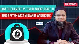 Inside Scenes at UK Midlands Tiktok Shop | FBT Fullfilment | Part 1 | @BilalSirbuland