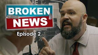 Broken News - Episode 2: Possums and Puff Pieces