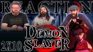 Demon Slayer 2x10 REACTION!! "What Are You?"