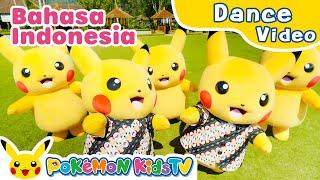Pi-Pi-Pi-PiPikachu! Bali ver. (Indonesian ver.) | Kids Dance Song | Pokémon Song | Pokémon Kids TV​