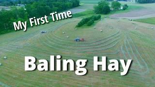 From Field to Bale; My First Time Baling Hay!